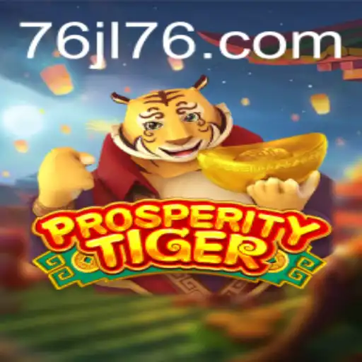 ProsperityTiger: Unleashing the Game's Potential with the Keyword 76JL